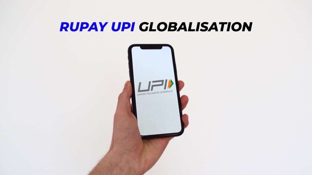 Rupay UPI globalisation