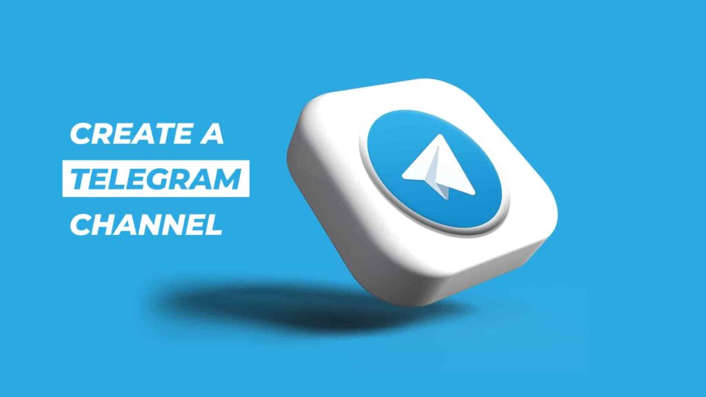 create a telegram channel
