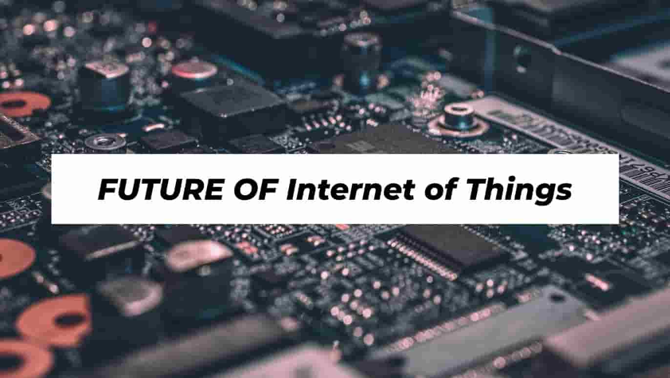 The Future Of IoT: Predictions And Emerging Trends - InfeeBeam